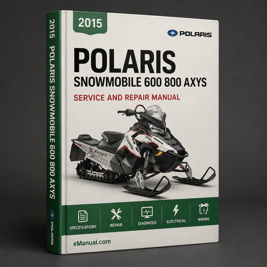 Polaris Snowmobile 2015-2017 600 800 Axys Service Manual PDF