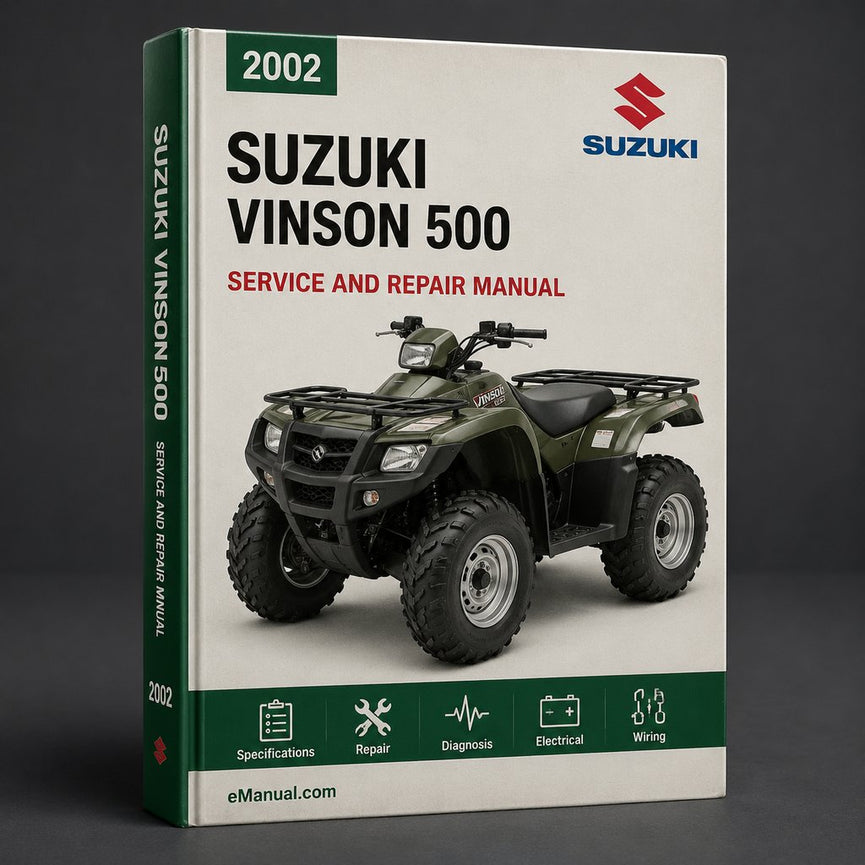 Suzuki Vinson 500 2002-2007 Factory Service Repair Manual PDF