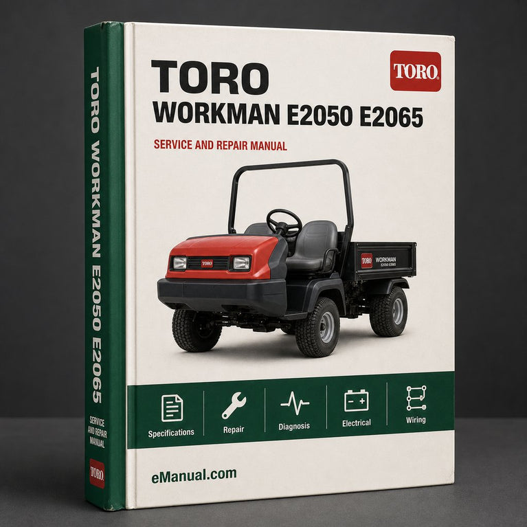 Toro Workman e2050 & e2065 Service Repair Manual PDF