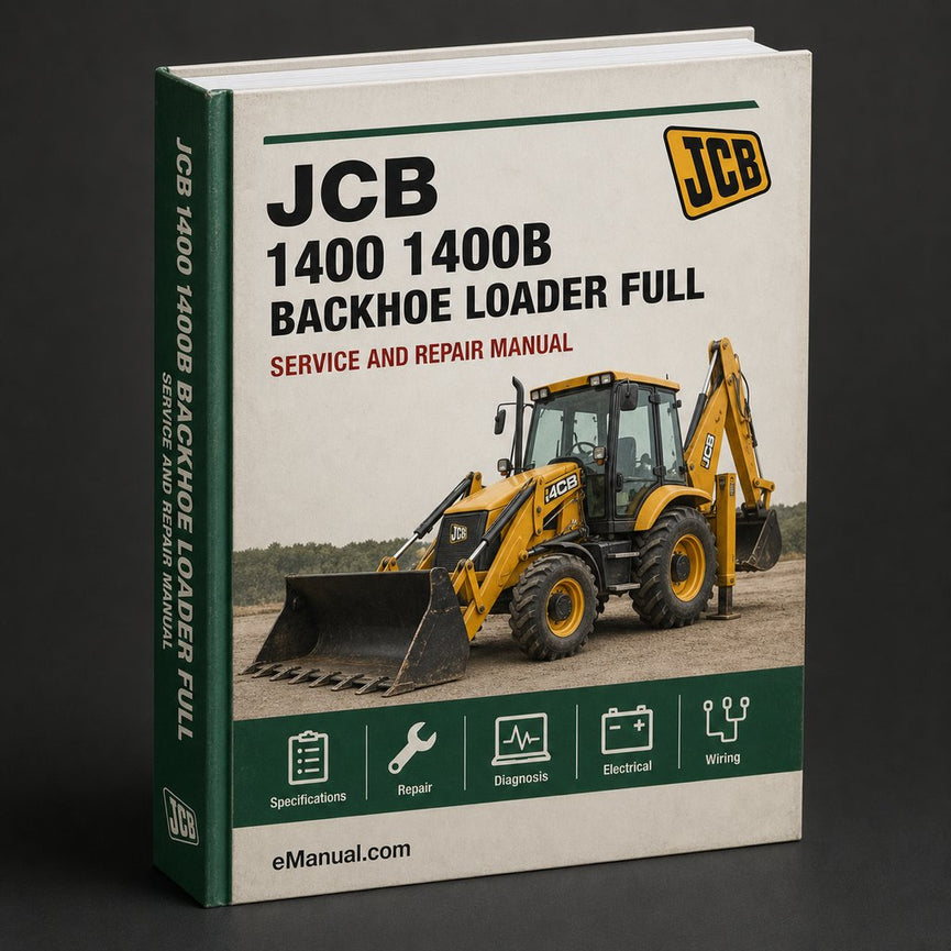 JCB 1400 1400B Backhoe Loader Full Service Repair Manual PDF