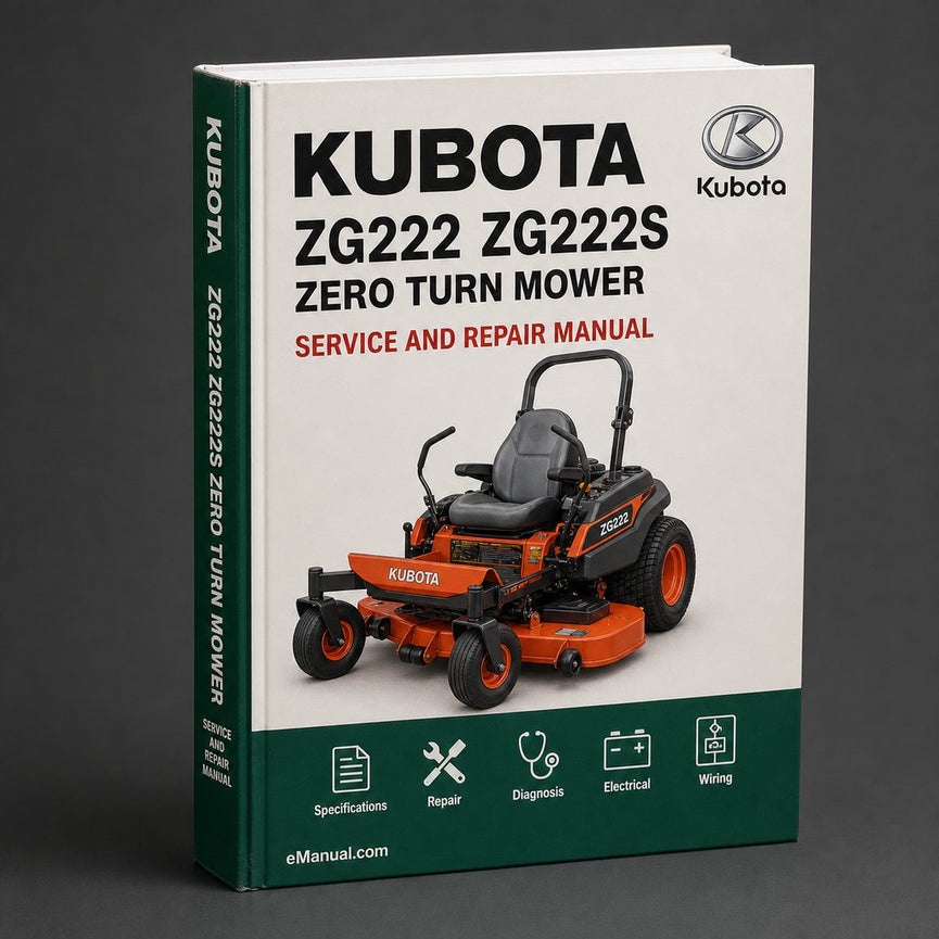 Kubota ZG222 ZG222S Zero Turn Mower Factory Service Manual PDF
