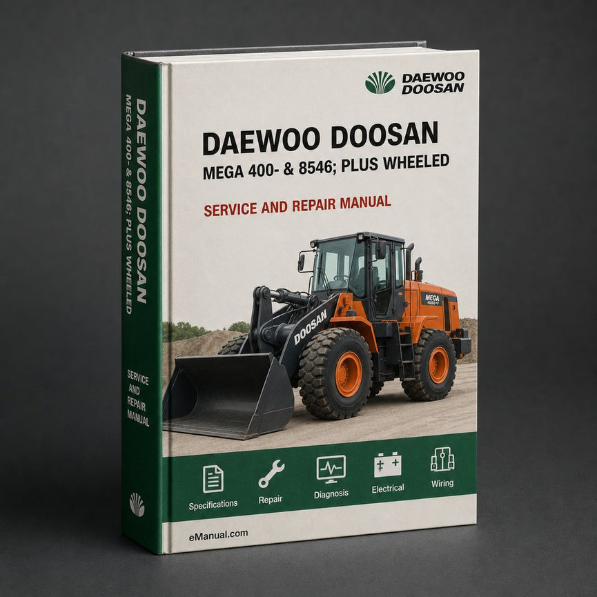 DAEWOO DOOSAN Mega 400-Ⅲ PLUS WHEELED Loader Service Parts Catalogue Manual PDF