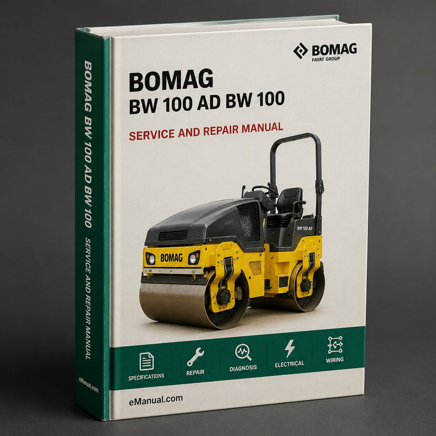 Bomag BW 100 AD BW 100 AC BW 120 AD BW 120 AC Drum Roller Workshop Service Repair Manual PDF