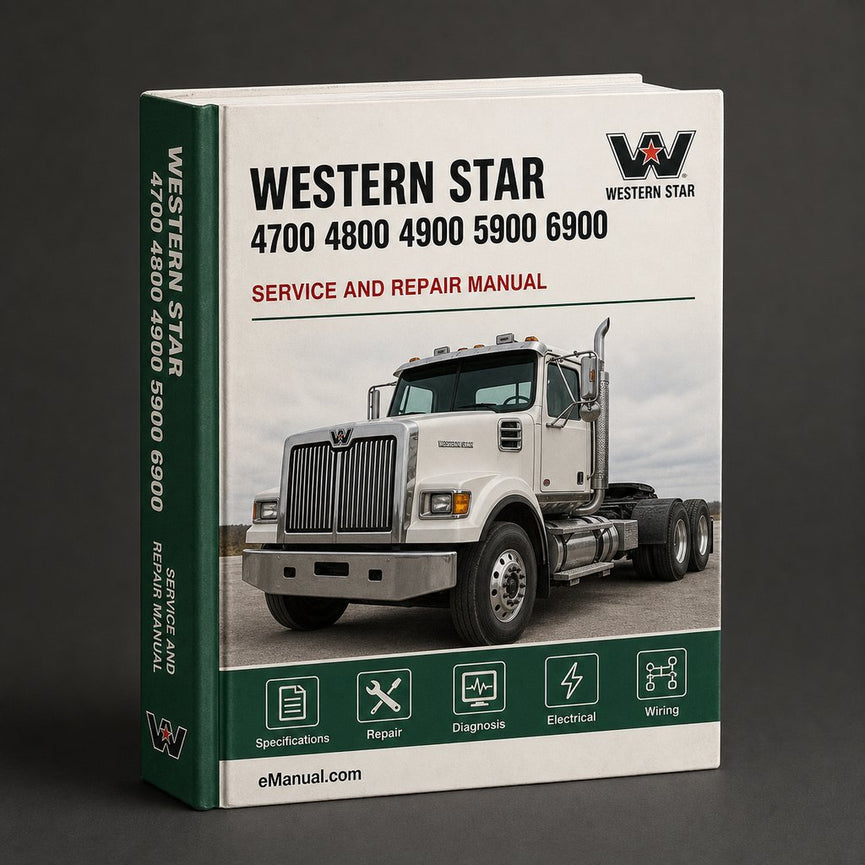 Western Star 4700 4800 4900 5900 6900 Trucks Operation & Maintenance Manual PDF