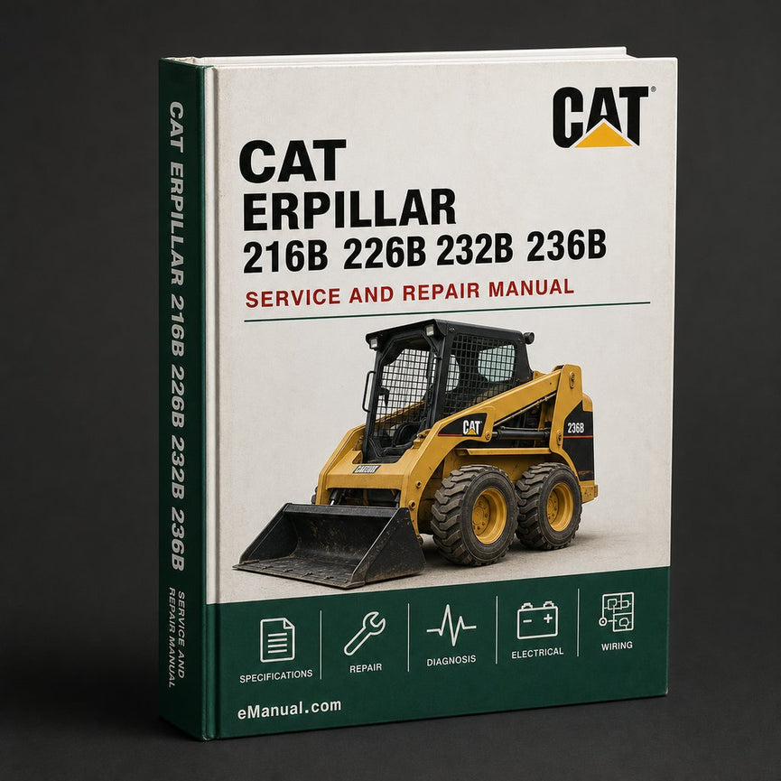 Caterpillar Cat 216B 226B 232B 236B 242B Skid Steer Service Repair Workshop Manual PDF