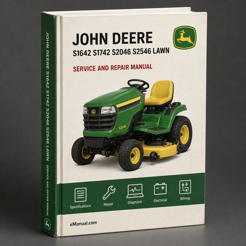 John Deere S1642 S1742 S2046 S2546 Lawn Tractor Technical Manual TM1776. PDF