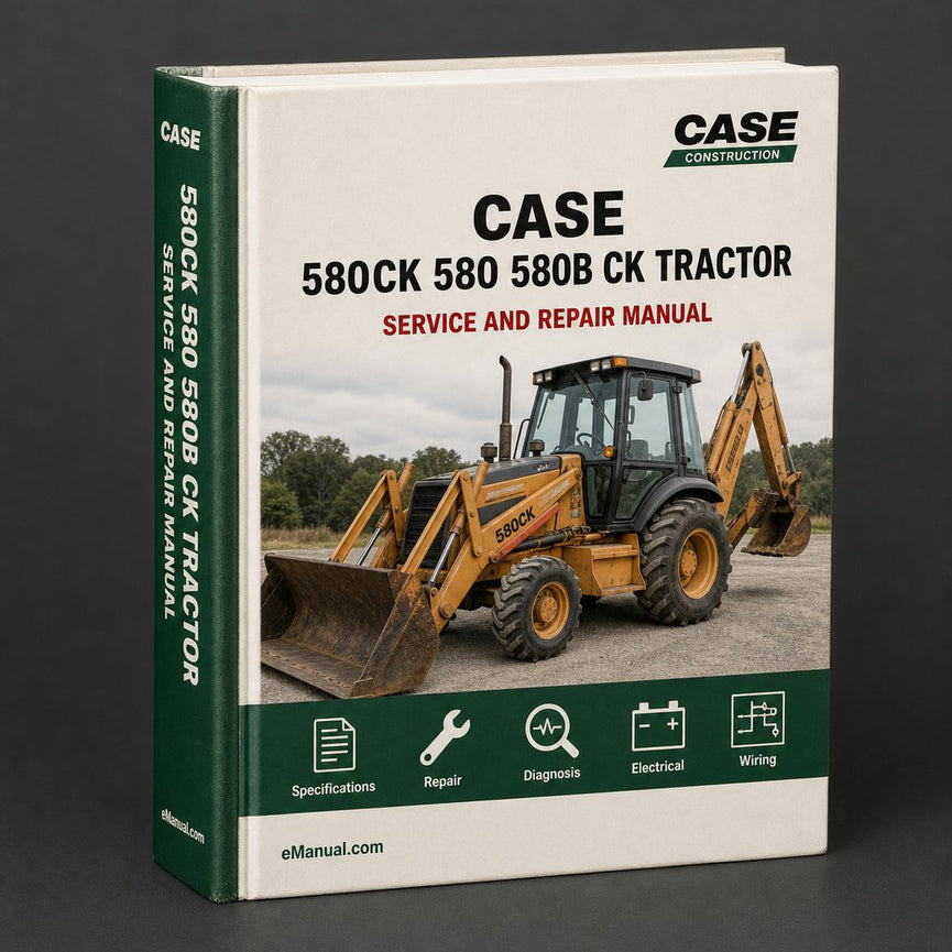 CASE 580CK 580 580B CK Tractor DIGGER BACKHOE Service Workshop
