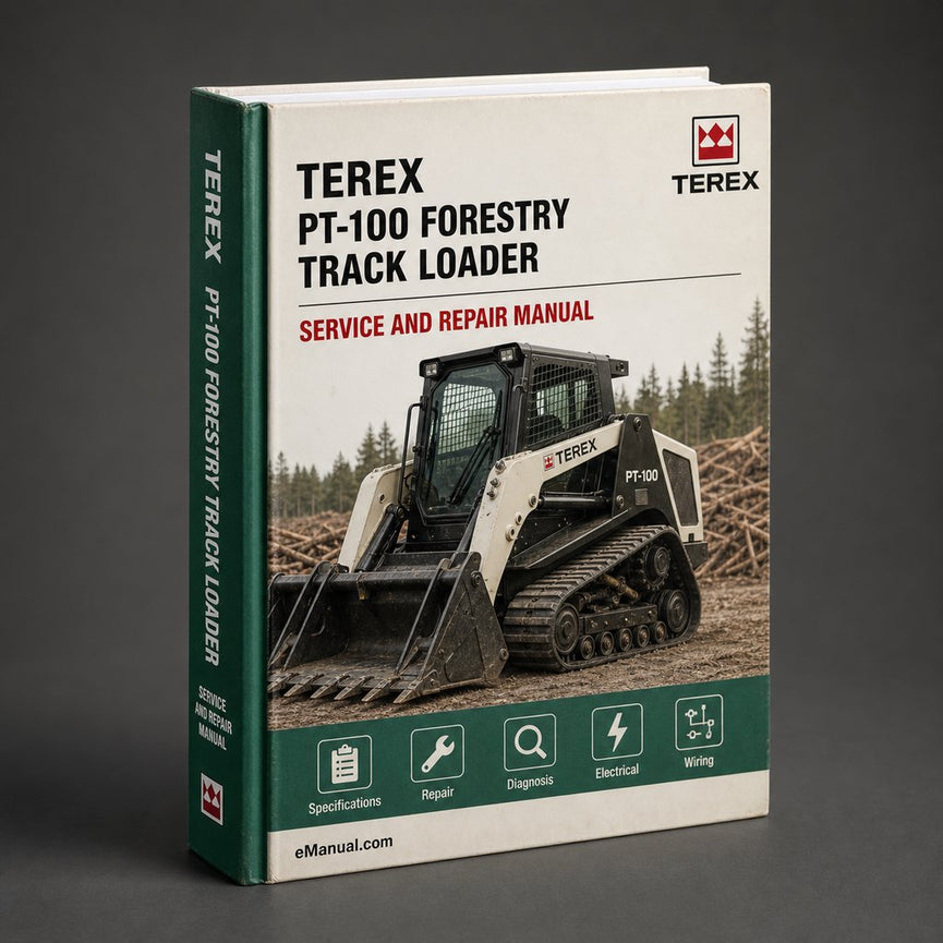Terex PT-100 Forestry Track Loader Repair Service Manual PDF