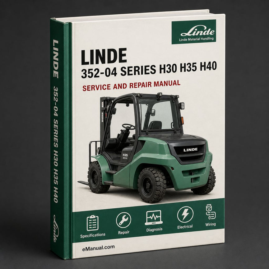 Linde 352-04 Series H30 H35 H40 H45 Diesel Forklift Truck Complete Workshop Service Repair Manual PDF
