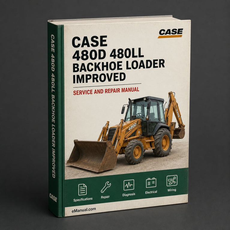 Case 480D & 480LL Backhoe Loader Service Repair Manual - Improved - PDF
