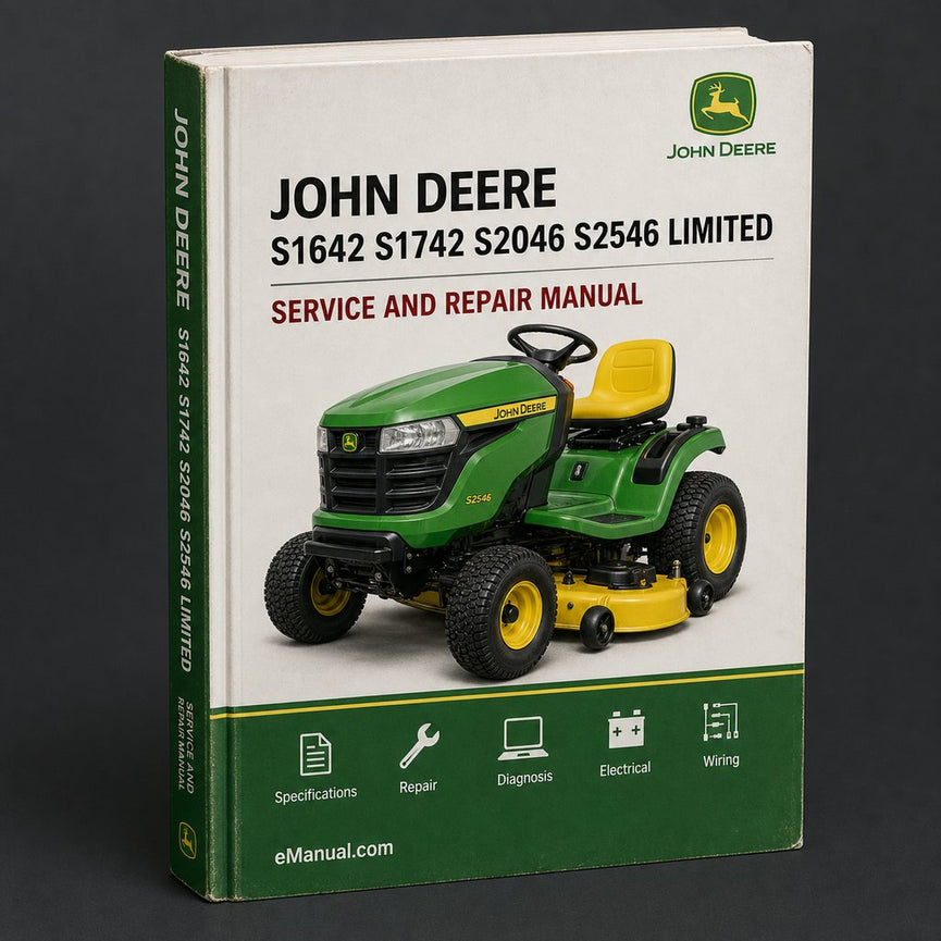 John Deere S1642 S1742 S2046 S2546 Limited Edition Scotts Lawn Tractors Technical Manual PDF