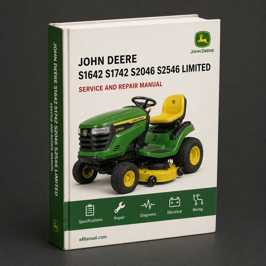 John Deere S1642 S1742 S2046 S2546 Limited Edition Scotts Lawn Tractors Service Technical Manual(TM1776) PDF