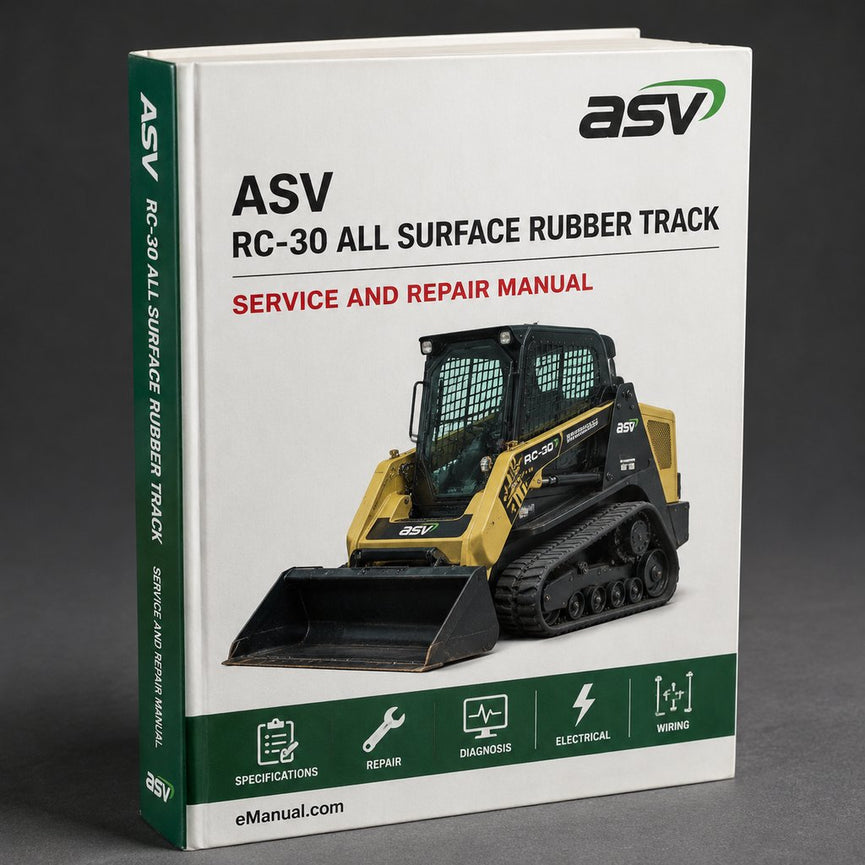 ASV RC-30 All Surface Rubber Track Loader* Factory Service / Repair/ Workshop Manual Instant PDF