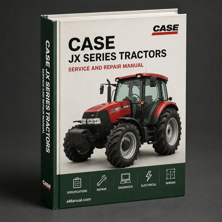 Case JX Series Tractors Complete Workshop Service Repair Manual PDF