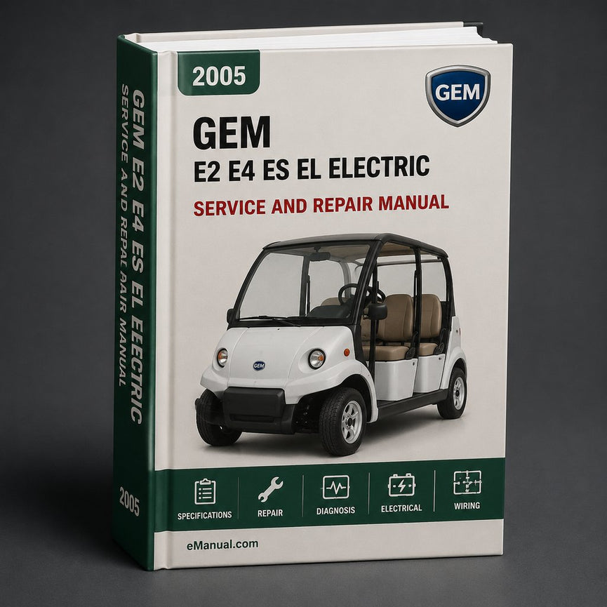 2005 Gem E2 E4 ES EL Electric Car Repair Manual PDF