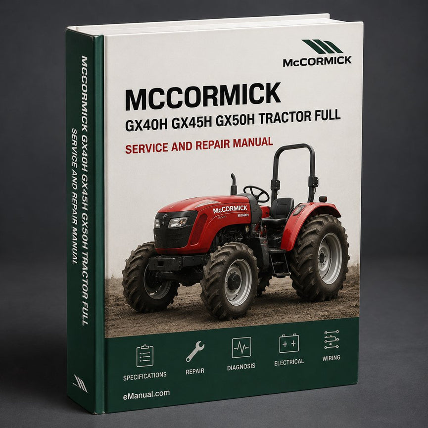 McCormick GX40H GX45H GX50H Tractor Full Service & Repair Manual PDF