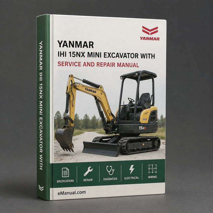 IHI 15NX Mini Excavator With Yanmar Engine Complete Workshop Service Repair Manual PDF