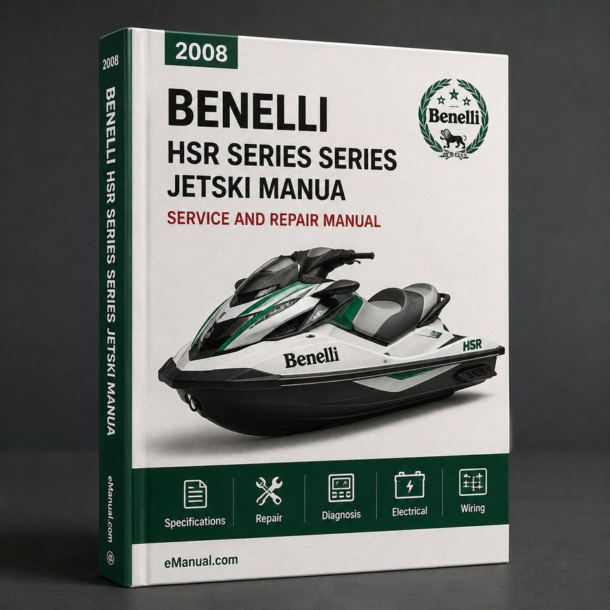 HSR Benelli Series S & Series R Jetski 2008-2009 Service & Repair Workshop Manual