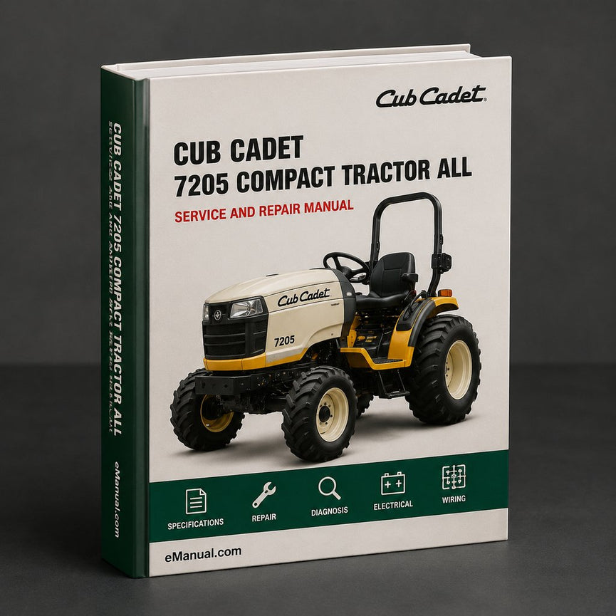 Cub Cadet 7205 Compact Tractor All Service Repair Manual PDF