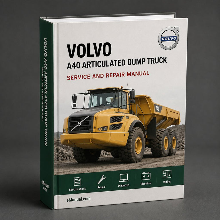Volvo A40 Articulated Dump Truck Complete Workshop Service Repair Manual PDF