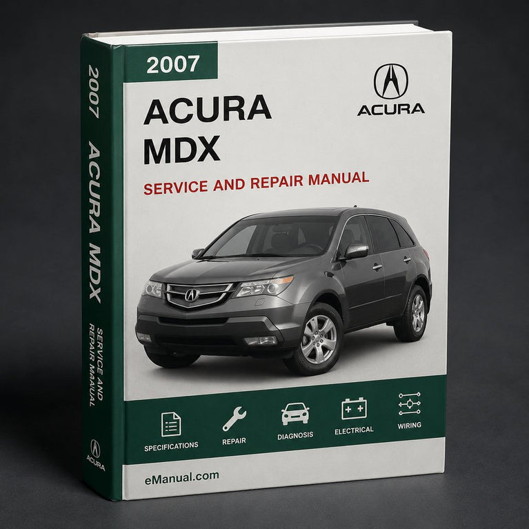 2007 Acura MDX Service Repair Workshop Manual PDF