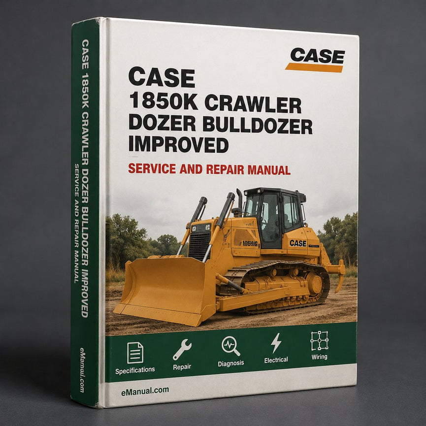Case 1850K Crawler Dozer Bulldozer Service Repair Manual - Improved - PDF