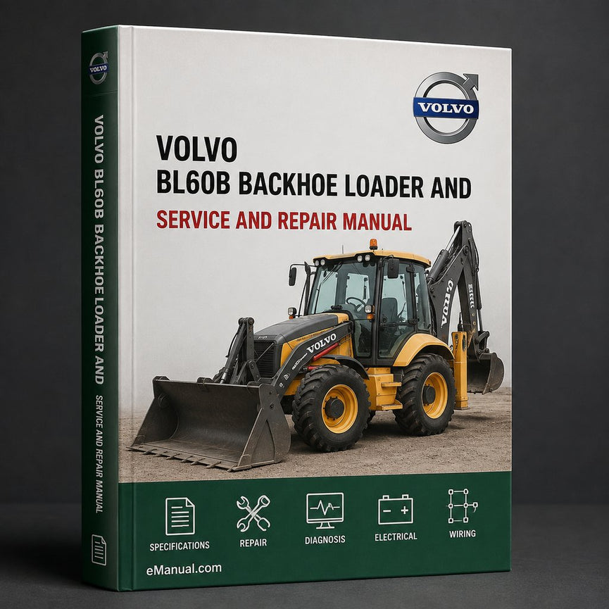 VOLVO BL60B BACKHOE Loader Service And Repair Manual PDF