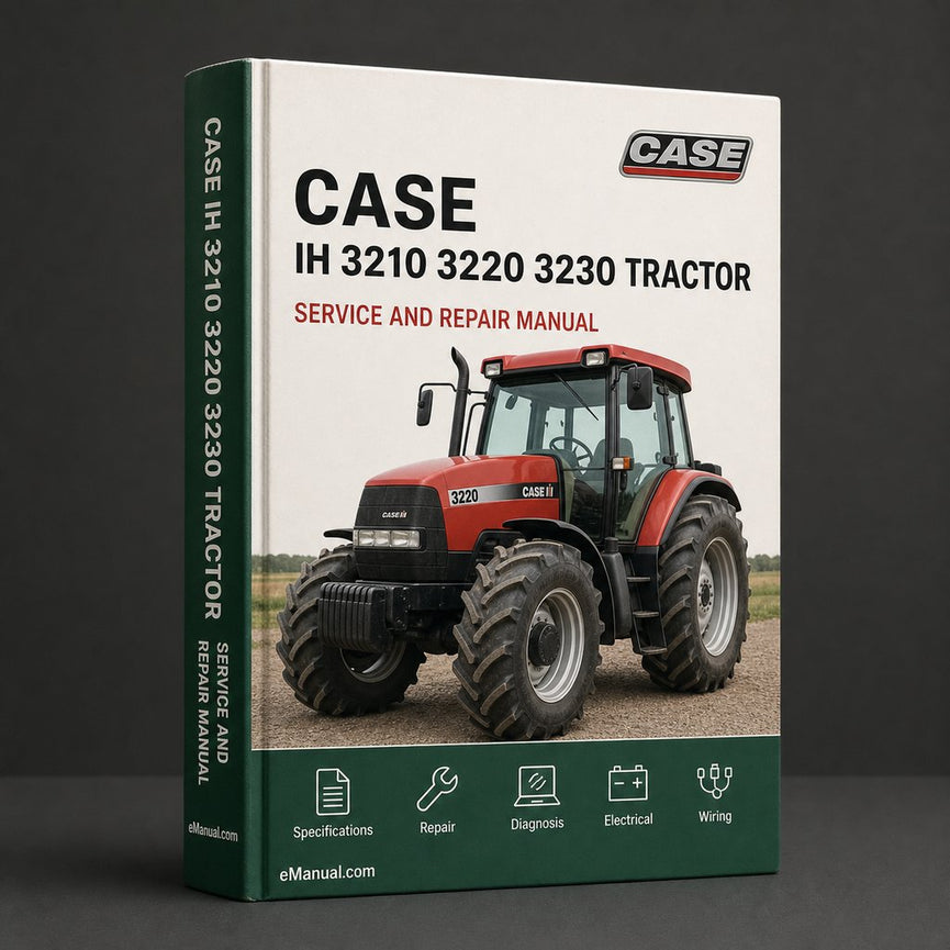Case IH 3210 3220 3230 Tractor Complete Workshop Service Repair Manual PDF