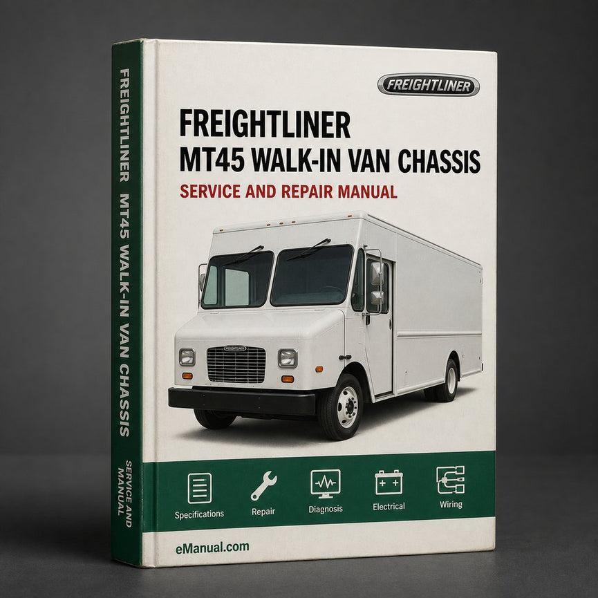 Freightliner MT45 Walk-in Van Chassis Service Repair Manual