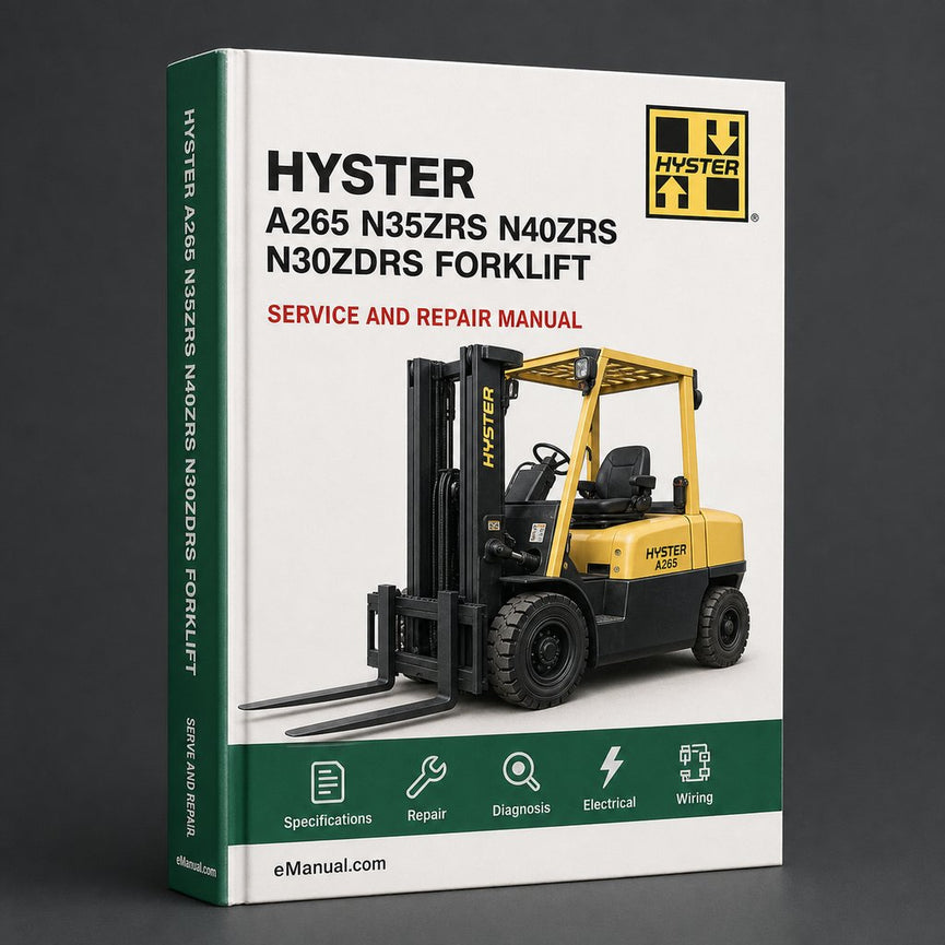 Hyster A265 (N35ZRS N40ZRS N30ZDRS) Forklift Service Repair Workshop Manual PDF