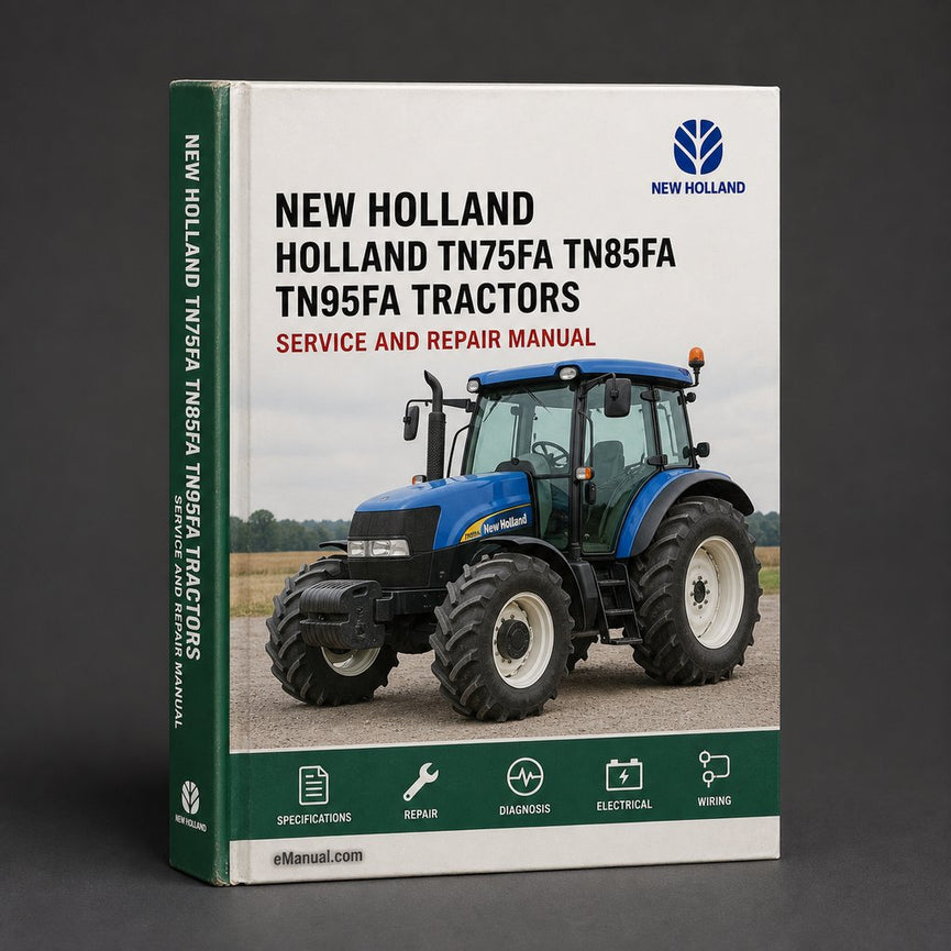 NEW Holland TN75FA TN85FA TN95FA Tractors Service Manual PDF