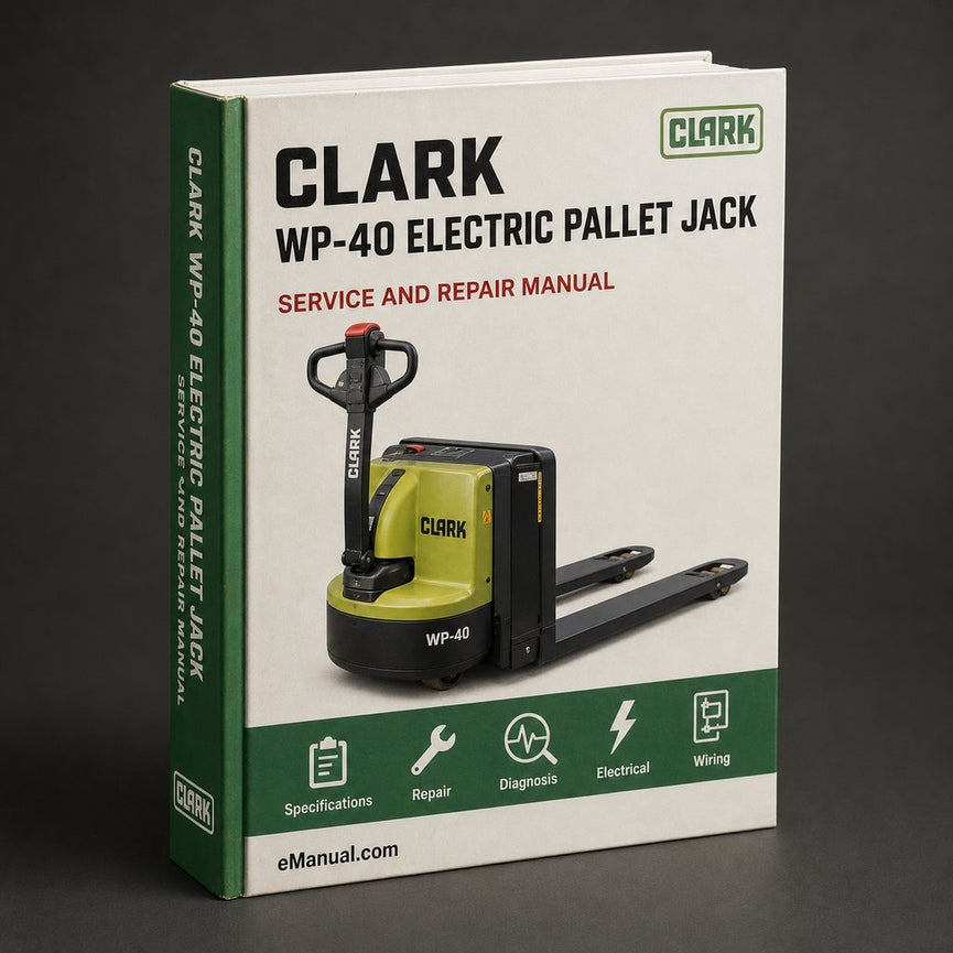Clark WP-40 Electric Pallet Jack Service Repair Manual PDF