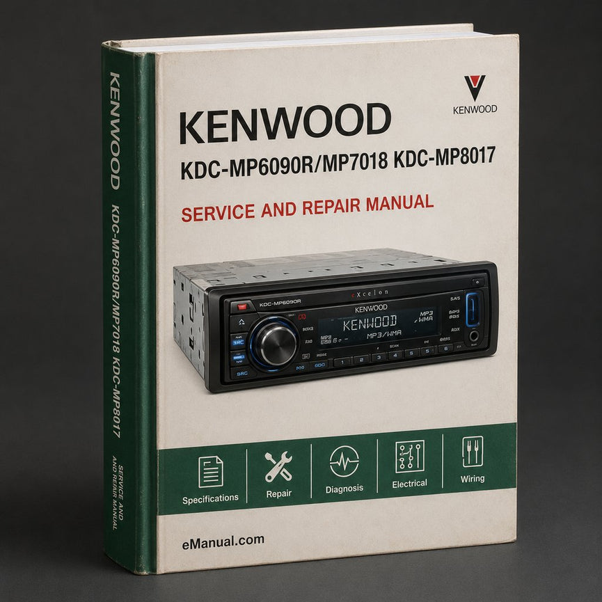 Kenwood Kdc-mp6090r/mp7018 Kdc-mp8017 Service Repair Workshop Manual PDF