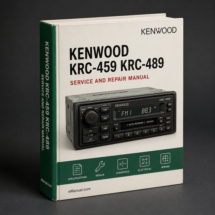 Kenwood KRC-459 KRC-489 Service Repair Workshop Manual PDF