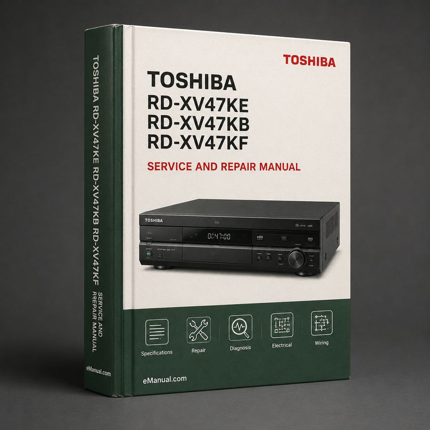 Toshiba Rd-xv47ke Rd-xv47kb Rd-xv47kf Service Repair Workshop Manual PDF