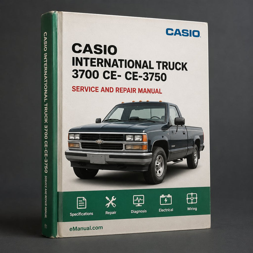 International Truck 3700 Casio Ce- CE-3750 Service Repair Workshop Manual PDF