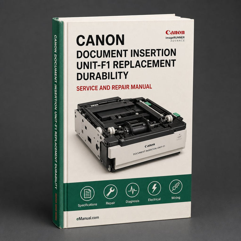 Canon Document Insertion UNIT-F1 Parts Replacement Durability Enhancement Service Repair Workshop Manual PDF