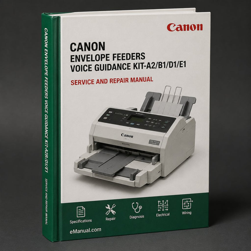 Envelope Feeders Canon Voice Guidance Kit-a2/b1/d1/e1 Attachment KIT-A1 Parts Catalog PDF