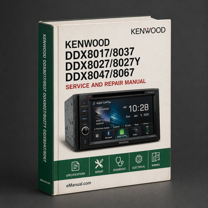 Kenwood Ddx8017/8037 Ddx8027/8027y Ddx8047/8067 Service Repair Workshop Manual PDF