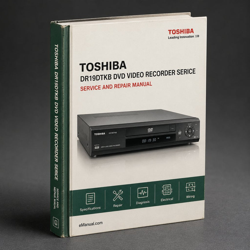 Toshiba DR19DTKB DVD Video Recorder Serice Service Repair Workshop Manual PDF