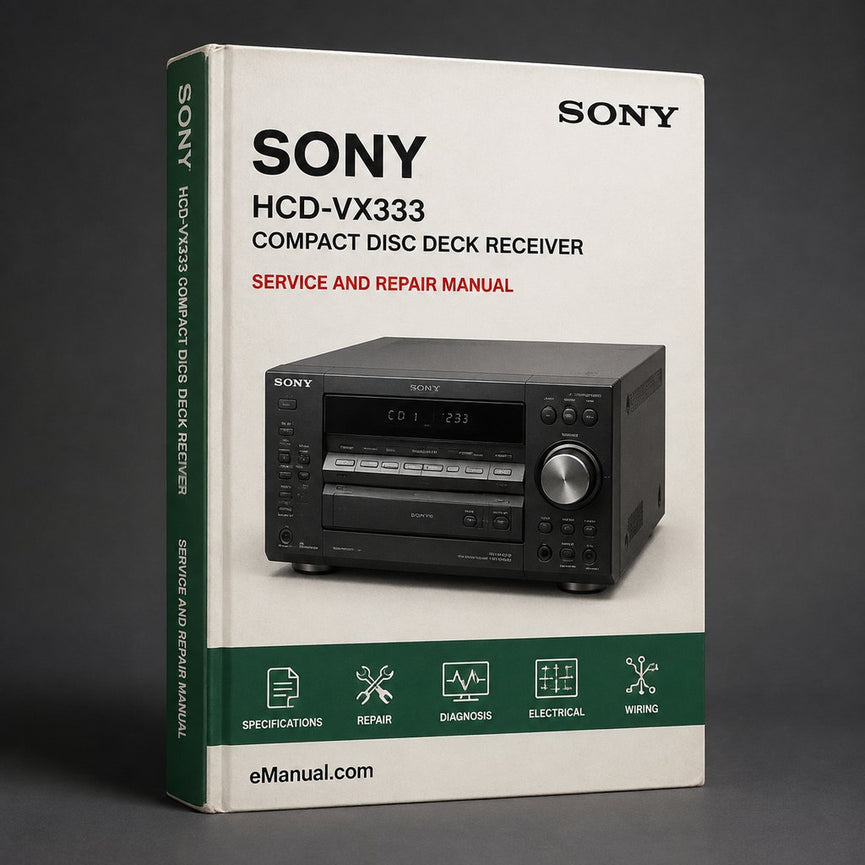 Sony HCD-VX333 Compact Disc Deck Receiver Service Repair Workshop Manual PDF