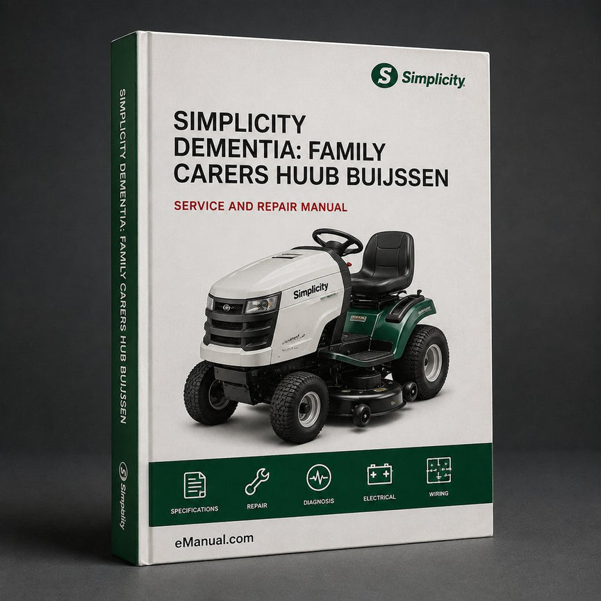 Simplicity Dementia: Family Carers - Huub Buijssen Service Repair Workshop Manual PDF