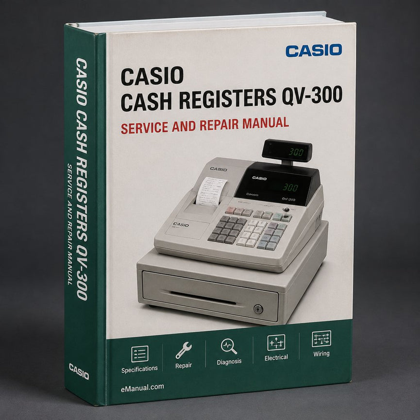 Cash Registers Casio QV-300 Service Repair Workshop Manual PDF