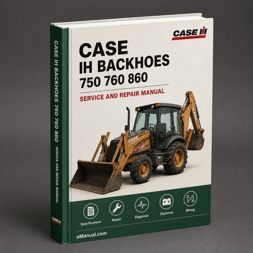 Case IH Backhoes 750 760 860 960 965 Master Service Repair Workshop Manual PDF