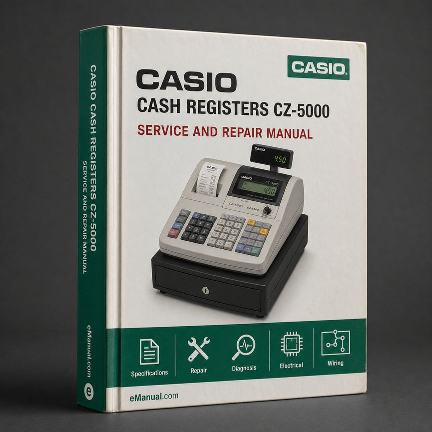 Cash Registers Casio CZ-5000 Service Repair Workshop Manual PDF