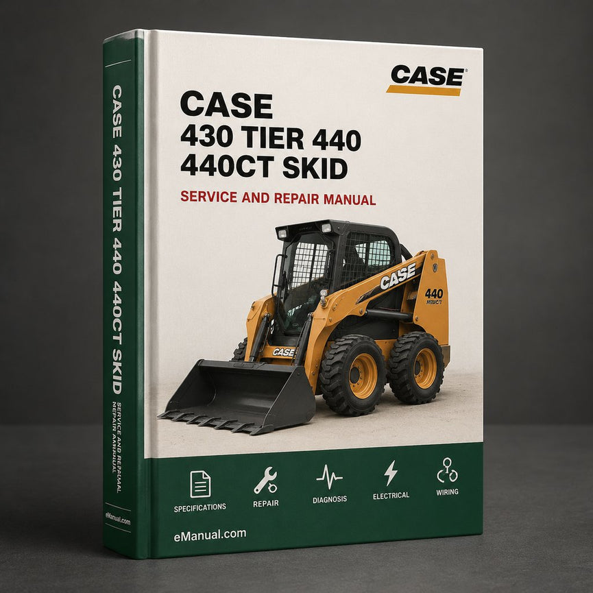 Case 430 Tier 3 440 440CT Skid Steer Compact Track Loader Service Repair Workshop Manual PDF