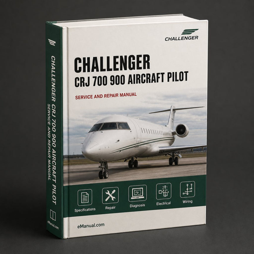 Challenger CRJ 700 900 Aircraft Pilot Training .zip Service Repair Workshop Manual PDF