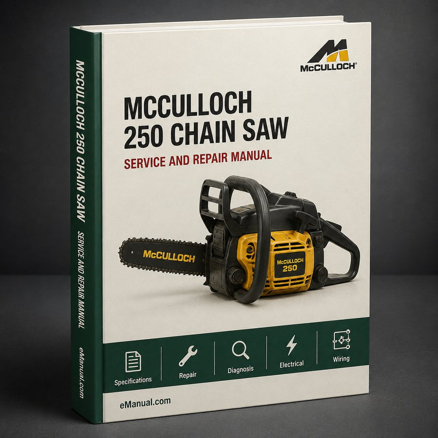 Mcculloch 250 Chain Saw Service Repair Workshop Manual PDF