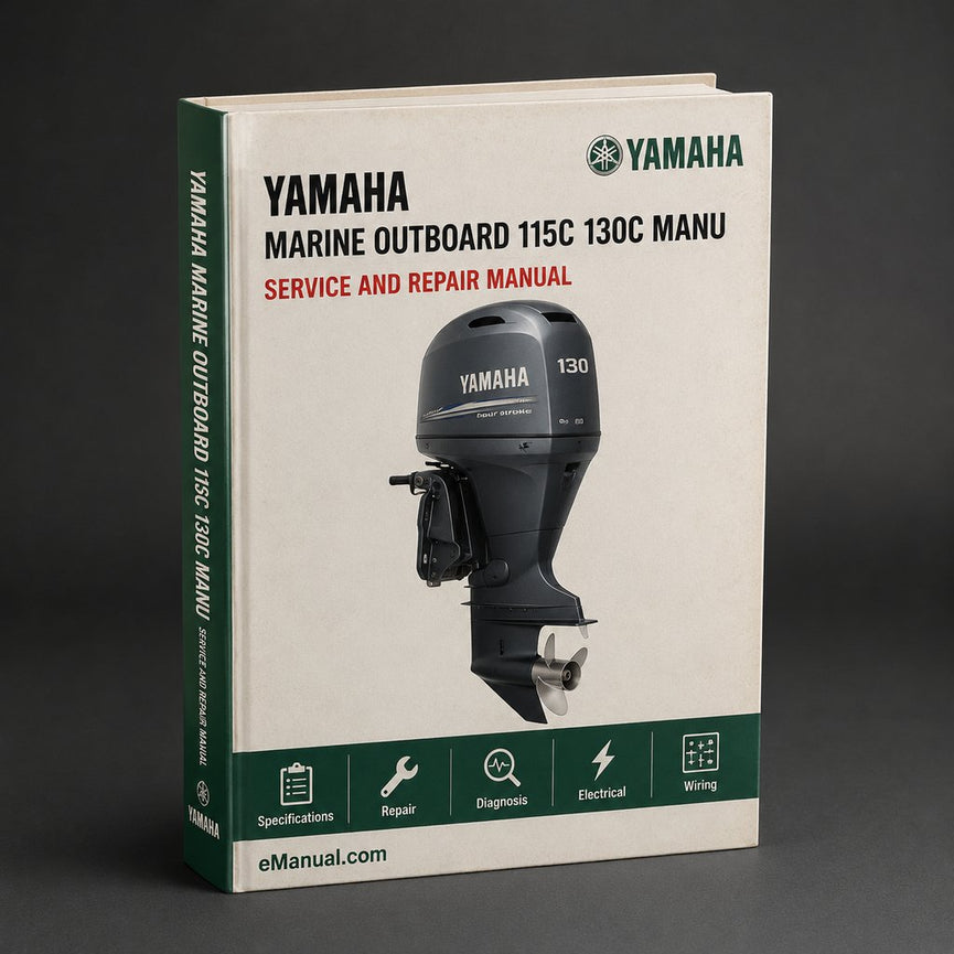 Yamaha Marine Outboard 115C 130C Manu Service Repair Workshop Manual PDF