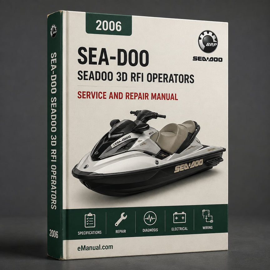 2006 Seadoo 3D RFI Operators Service Repair Workshop Manual PDF